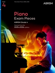 Buy Piano Exam Pieces 2025 & 2026, ABRSM Grade 4 : Selected from the 2025 & 2026 syllabus