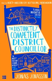 Buy The Distinctly Competent District Councillor
