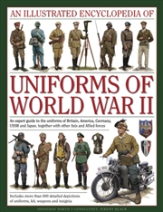 Buy Illustrated Encyclopedia of Uniforms of World War II