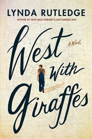Buy West with Giraffes : A Novel