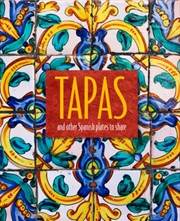 Buy Tapas : And Other Spanish Plates to Share