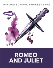 Buy Oxford School Shakespeare: Romeo and Juliet