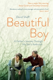 Buy Beautiful Boy : A Father's Journey Through His Son's Addiction