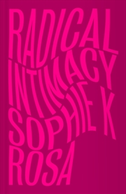 Buy Radical Intimacy