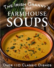 Buy The Irish Granny's Pocket Farmhouse Soups
