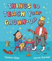 Buy Things to Teach Your Grown-up