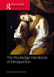 Buy The Routledge Handbook of Introspection