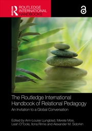 Buy The Routledge International Handbook of Relational Pedagogy