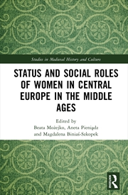 Buy Status and Social Roles of Women in Central Europe in the Middle Ages