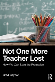 Buy Not One More Teacher Lost
