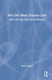 Buy Not One More Teacher Lost