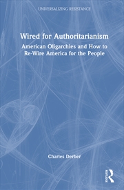 Buy Wired for Authoritarianism