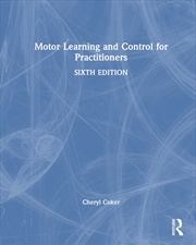 Buy Motor Learning and Control for Practitioners