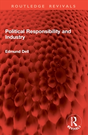 Buy Political Responsibility and Industry