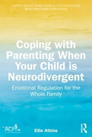 Buy Coping with Parenting When Your Child is Neurodivergent