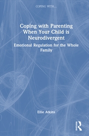 Buy Coping with Parenting When Your Child is Neurodivergent