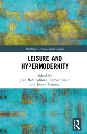 Buy Leisure and Hypermodernity