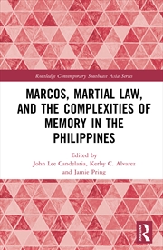 Buy Marcos, Martial Law, and the Complexities of Memory in the Philippines