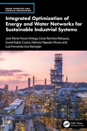 Buy Integrated Optimization of Energy and Water Networks for Sustainable Industrial Systems