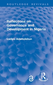 Buy Reflections on Governance and Development in Nigeria