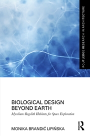 Buy Biological Design Beyond Earth