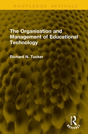 Buy The Organisation and Management of Educational Technology