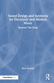 Buy Sound Design and Synthesis for Electronic and Modern Music