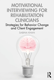 Buy Motivational Interviewing for Rehabilitation Clinicians
