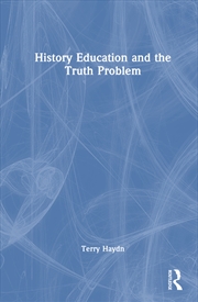 Buy History Education and the Truth Problem