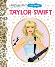Buy Taylor Swift: Baby Edition: A