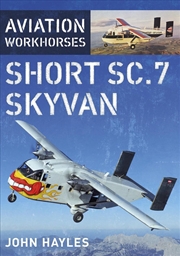 Buy Aviation Workhorses: Short Sc.7 Skyvan