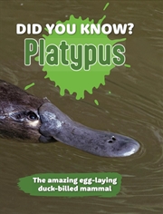 Buy Did You Know? Platypus