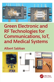 Buy Green Electronic and RF Technologies for Communications, IoT, and Medical Systems