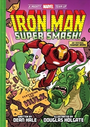 Buy Iron Man: Super Smash! (A Mighty Marvel Team-Up)