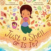 Buy Just a Shell . . . or Is It? (A Point-of-View Picture Book)