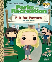 Buy Parks And Recreation: P Is For
