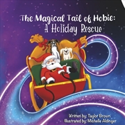 Buy The Magical Tail Of Hobie: A H