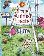 Buy Totally True Animal Facts