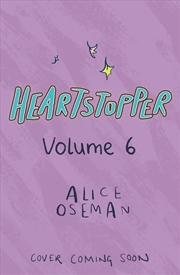 Buy Heartstopper Volume 6
