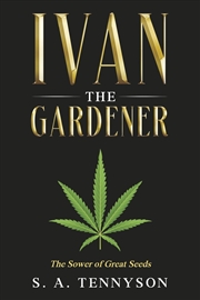 Buy Ivan The Gardener