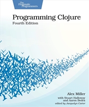 Buy Programming Clojure, Fourth Ed