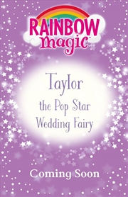 Buy Rainbow Magic: Taylor the Pop Star Wedding Fairy