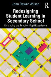 Buy Redesigning Student Learning in Secondary School