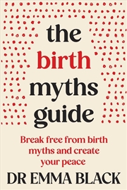 Buy The Birth Myths Guide