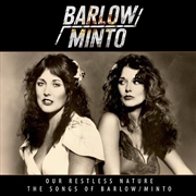 Buy Our Restless Nature (Songs Of Barlow & Minto)