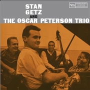 Buy Stan Getz And The Oscar Peterson Trio