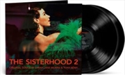 Buy The Sisterhood 2