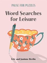 Buy Pause for Puzzles: Word Searches for Leisure