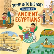 Buy Jump into History: Discover the Ancient Egyptians