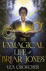 Buy The Unmagical Life of Briar Jones